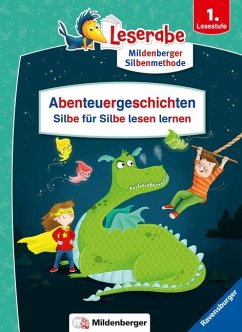 Abenteuergeschichten - Silbe für Silbe lesen lernen - Leserabe ab 1. Klasse - Erstlesebuch für Kinder ab 6 Jahren von Ravensburger Verlag